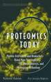 Proteomics Today – Protein Assessment and Biomarkers Using Mass Spectrometry, 2D Electrophoresis and Microarray Technology