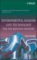 Environmental Analysis and Technology for the Refining Industry