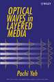 Optical Waves in Layered Media