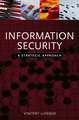 Information Security – A Strategic Approach