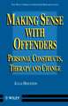 Making Sense with Offenders – Personal Constructs, Therapy & Change