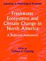 Freshwater Ecosystems & Climate Change in North America – A Regional Assessment