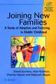 Joining New Families – A Study of Adoption & Fostering in Middle Childhood