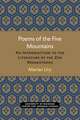 Poems of the Five Mountains: An Introduction to the Literature of the Zen Monasteries