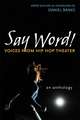 Say Word!: Voices from Hip Hop Theater