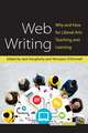 Web Writing: Why and How for Liberal Arts Teaching and Learning