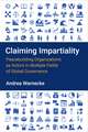 Claiming Impartiality: Peacebuilding Organizations as Actors in Multiple Fields of Global Governance