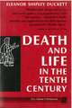 Death and Life in the Tenth Century