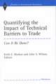 Quantifying the Impact of Technical Barriers to Trade: Can It Be Done?