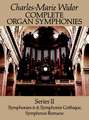 Complete Organ Symphonies, Series II