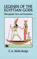 Legends of the Egyptian Gods: Hieroglyphic Texts and Translations