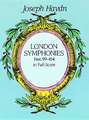 London Symphonies Nos. 99-104 in Full Score