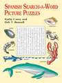 Spanish Search-A-Word Picture Puzzles: Classical, Popular, and Folk (Fifth Edition, Revised and Enlarged)