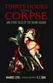 Thirty Hours with a Corpse: And Other Tales of the Grand Guignol