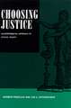 Choosing Justice – An Experimental Approach to Ethical Theory (Paper)