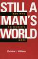 Still a Man′s World – Men Who Do "Women′s work" (Paper)