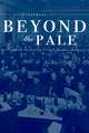 Beyond the Pale – The Jewish Encounter with Late Imperial Russia