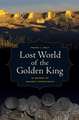 Lost World of the Golden King – In Search of Ancient Afghanistan