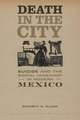 Death in the City – Suicide and the Social Imaginary in Modern Mexico