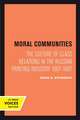 Moral Communities – The Culture of Class Relations in the Russian Printing Industry 1867–1907