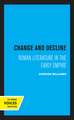 Change and Decline – Roman Literature in the Early Empire