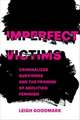 Imperfect Victims – Criminalized Survivors and the Promise of Abolition Feminism