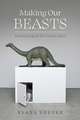 Making Our Beasts