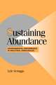 Sustaining Abundance: Environmental Performance in Industrial Democracies