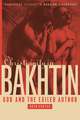 Christianity in Bakhtin: God and the Exiled Author