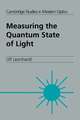 Measuring the Quantum State of Light