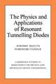 The Physics and Applications of Resonant Tunnelling Diodes