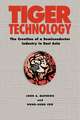 Tiger Technology: The Creation of a Semiconductor Industry in East Asia