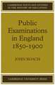 Public Examinations in England 1850–1900