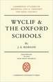 Wyclif and the Oxford Schools: The Relation of the 'Summa de Ente' to Scholastic Debates at Oxford in the Later Fourteenth Century