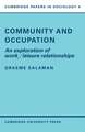 Community and Occupation: An Exploration of Work/Leisure Relationships