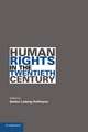 Human Rights in the Twentieth Century