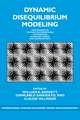 Dynamic Disequilibrium Modeling: Theory and Applications: Proceedings of the Ninth International Symposium in Economic Theory and Econometrics