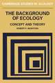 The Background of Ecology: Concept and Theory