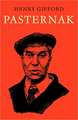 Pasternak: A Critical Study