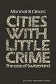 Cities with Little Crime: The Case of Switzerland