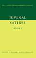 Juvenal: Satires Book I