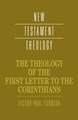 The Theology of the First Letter to the Corinthians