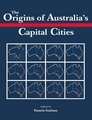 The Origins of Australia's Capital Cities