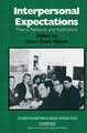 Interpersonal Expectations: Theory, Research and Applications