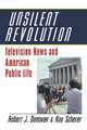 Unsilent Revolution: Television News and American Public Life, 1948–1991