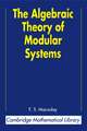 The Algebraic Theory of Modular Systems