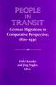 People in Transit: German Migrations in Comparative Perspective, 1820–1930