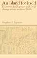 An Island for Itself: Economic Development and Social Change in Late Medieval Sicily