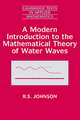 A Modern Introduction to the Mathematical Theory of Water Waves