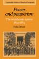 Power and Pauperism: The Workhouse System, 1834–1884